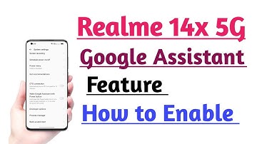 Realme 14x 5G How to Enable Google Assistant | Google Assistant ON Kare