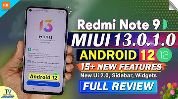 Redmi Note 9 New MIUI 13.0.1.0 Android 12 Update | 15+ Features | MIUI 13 Redmi Note 9 New Update