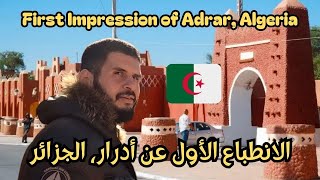 First Impression Of Adrar - Street Food, Tea & Architecture