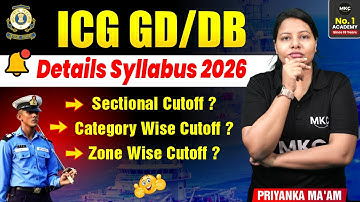 Indian Coast Guard GD/DB 2026| Syllabus, Cutoff All Details in One Video |