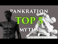 Busting The Top 5 Misconceptions About Pankration [Sources in the Description]
