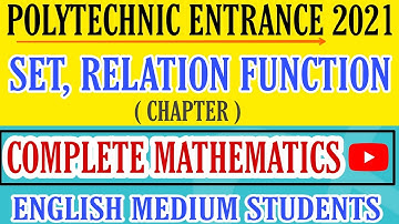 Set relation function chapter theory 2021, polytechnic entrance exam 2021 for English medium student