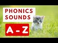 A - Z PHONICS SOUNDS | A to Z ALPHABET LETTER SOUNDS for Kids