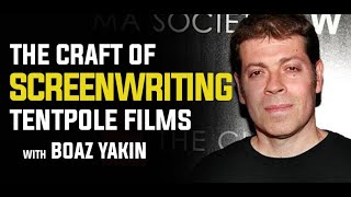 The Craft of Screenwriting Tentpole Films with Boaz Yakin