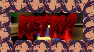 (slowed and reverbed) RETRY! - GASPXR