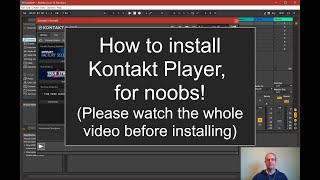 Installing #NativeInstruments #Kontakt Player into your DAW