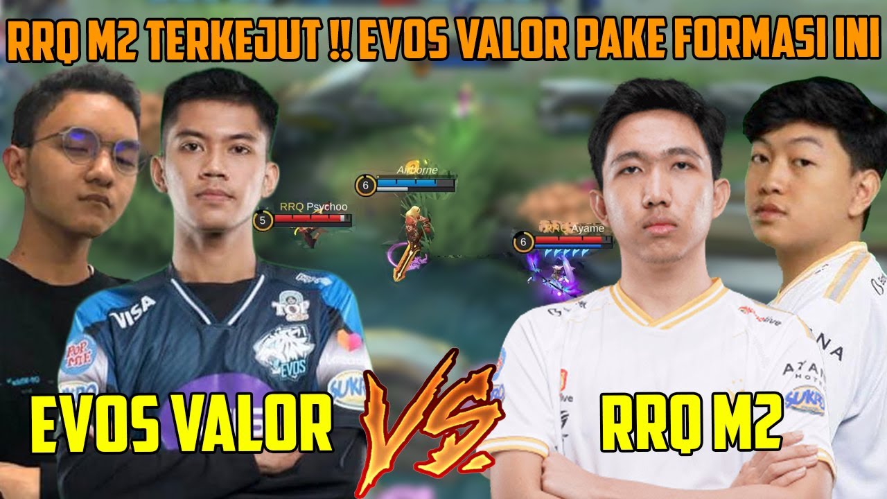 Rrq M2 Terkejut Ketika Roster Rrq M2 Vs Evos Valor Inilah Formasi Yang Digunakan Evos Lawan Rrq Youtube Rrq M2 Terkejut Ketika Roster Rrq M2 Vs Evos Valor Inilah Formasi Yang Digunakan Evos Lawan Rrq Youtube