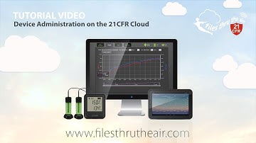 Device Administration on the 21CFR Cloud
