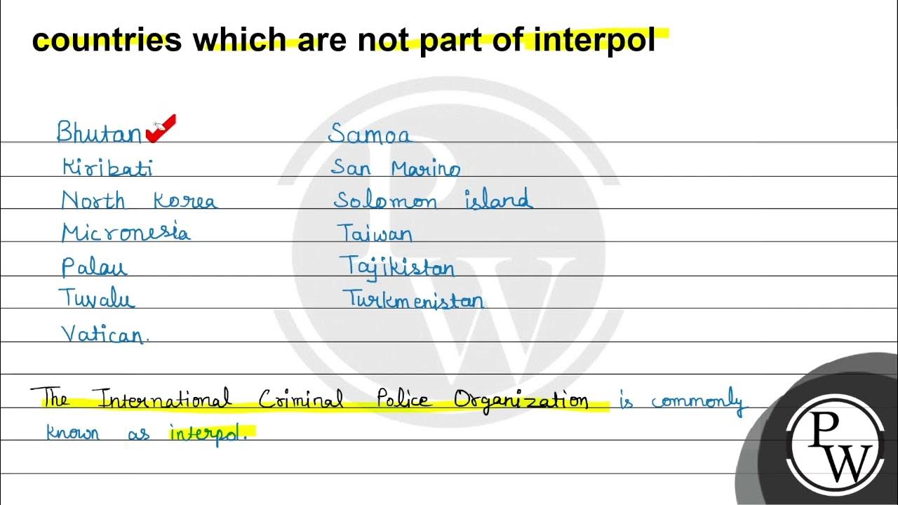 countries which are not part of interpol \( \begin{array}{ll}\text