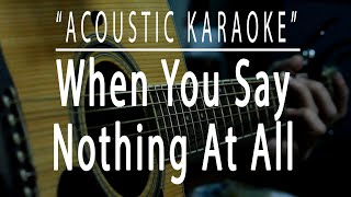 When you say nothing at all - Acoustic karaoke (Ronan Keating)