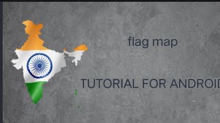 how to make flag map on Android | #country #flag #map