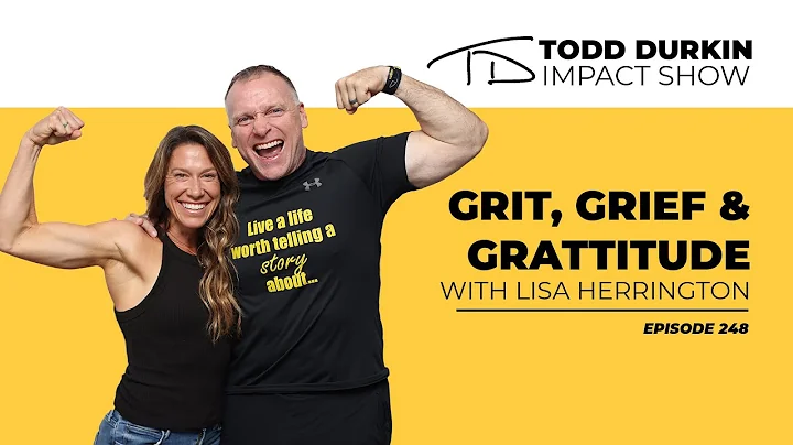 The Gift of Grit, Grief, and Gratitude