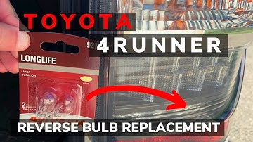 5th Gen Toyota 4Runner Reverse or Backup Light Bulb Replacement
