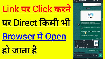How To Fix Link Direct Open In Browser Problem Solve | Link Click Karne Par Direct Open Ho Jata Hai