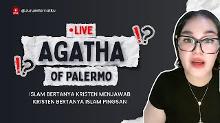 Download Lagu CARI TUHAN YANG NYATA JANGAN ABAL ABAL (Live Streaming AGATHA OF PALERMO 6/1/26) MP3