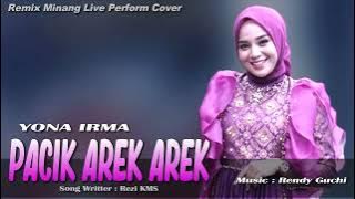 REMIX TERBARU TER OKE - 𝗬𝗢𝗡𝗔 𝗜𝗥𝗠𝗔 - PACIK AREK AREK - Live Perform Cover