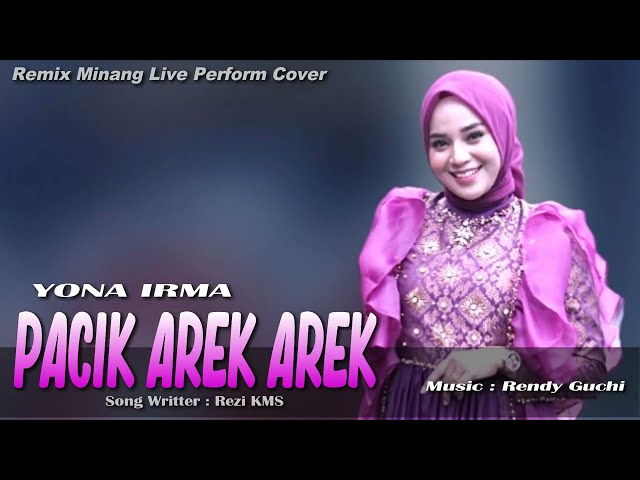 REMIX TERBARU TER OKE - 𝗬𝗢𝗡𝗔 𝗜𝗥𝗠𝗔 - PACIK AREK AREK - Live Perform Cover class=