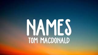 Tom MacDonald - "Names" lyrics