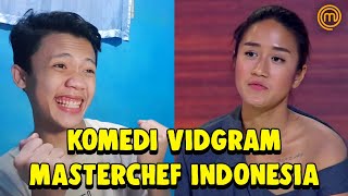 Kompilasi Lucu MasterChef Indonesia - PART 1