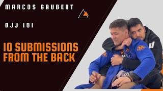 BJJ 101: 10 Simple Submissions From The Back