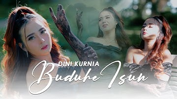 Dini Kurnia - Buduhe Isun (Official Music Video)