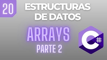 Curso de Programación en C# 2024 | Arrays | Parte 2