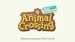 Animal Crossing: New Horizons - Welcome Horizons (Title Theme)