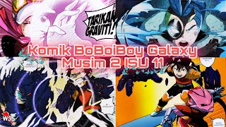 PERGOLAKAN DI WINDARA! || Komik BoBoiBoy Galaxy Musim 2 ISU 11 (Dub Malay, Eng Sub)