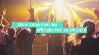 Ekom Emporium Prelaunch