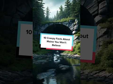10 Creepy Facts About Maine You Won’t Believe #travel #scary