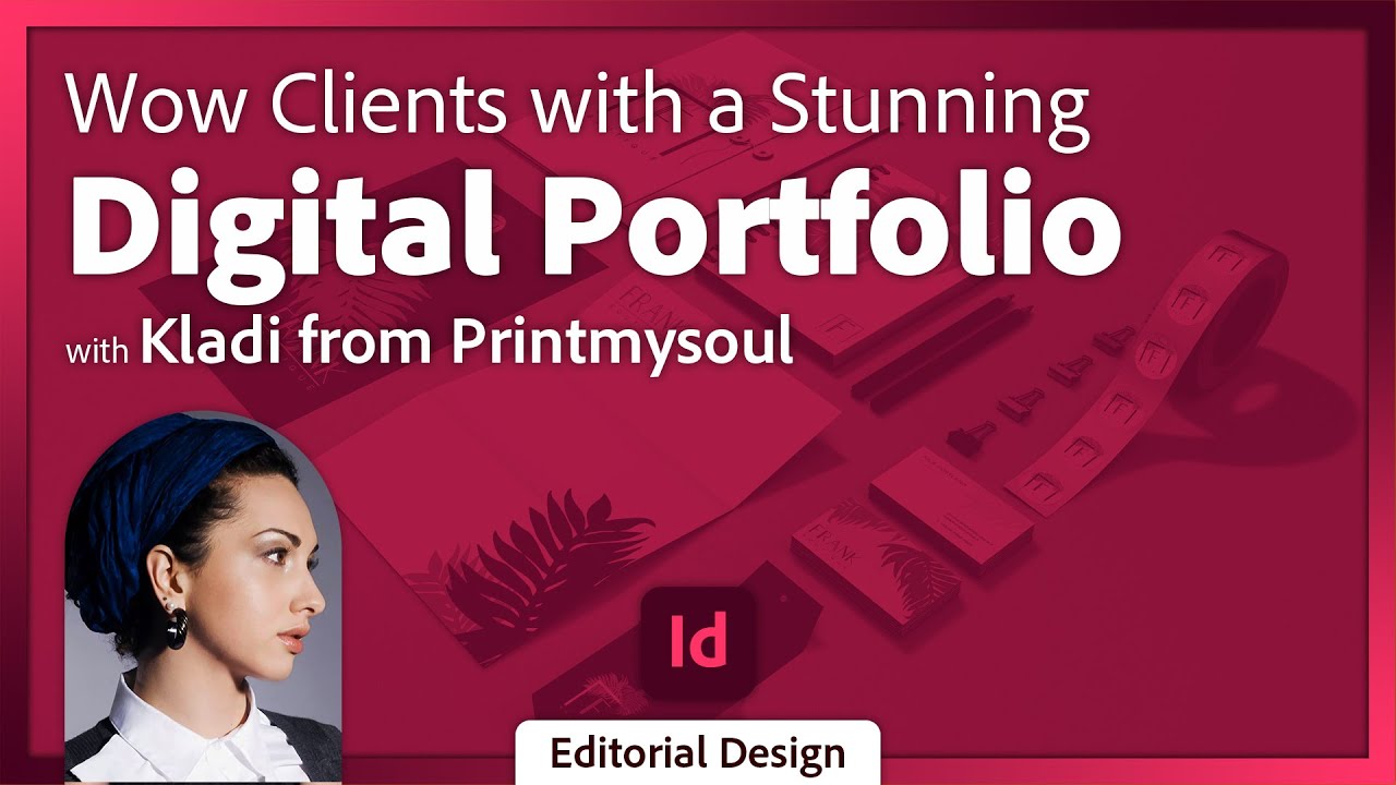 Create a Digital Portfolio in Adobe InDesign with Kladi from Printmysoul
