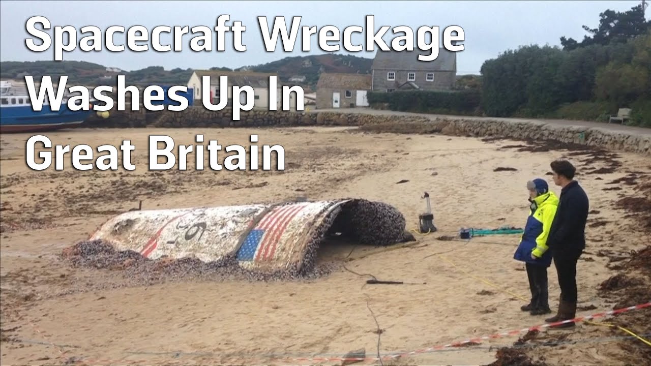 Spacecraft Wreckage Washes Up In Great Britain - YouTube