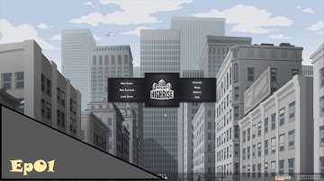 Project Highrise Ep01: New Game New Series.