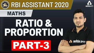 RBI Assistant 2020 | Maths | Ratio & Proportion (Part 3)