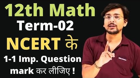 12th Term-02|Most important questions from ncert |Pranav Pandey