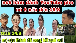 Ns5 tuyen bo 19 - 8 YouTube ung ho gd co 6 den se tac dong vat ly mo cau thanh da xong