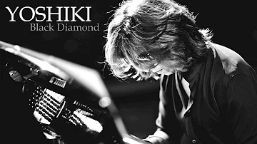 YOSHIKI - Black Diamond