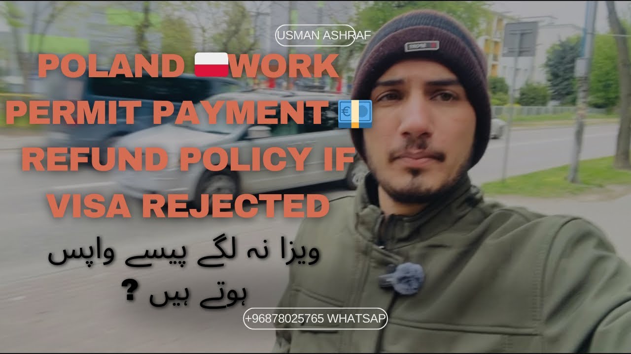 Poland Work Permit Payment Refund Policy If Visa Rejected YouTube Poland Work Permit Payment Refund Policy If Visa Rejected YouTube