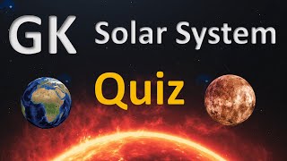 Solar system quiz || quiz on planets || space || astronomy quiz|| general knowledge questions