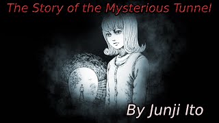 'The Story of the Mysterious Tunnel' Animated Horror Manga Story Dub and Narration