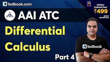 AAI ATC Maths | Differential Calculus - Part 4 | Engineering Mathematics for AAI ATC JE |  Atul Sir