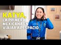 Katya Echazarreta, la primera mujer mexicana en viajar al espacio