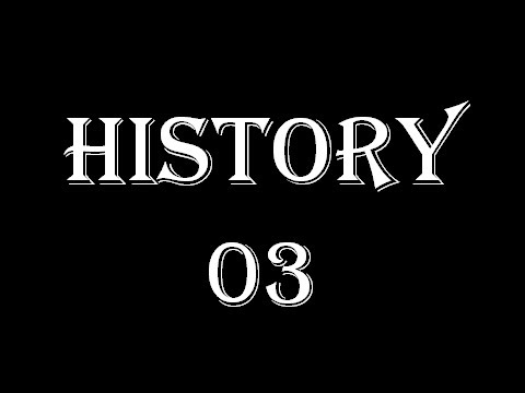 HISTORY - 03 - YouTube