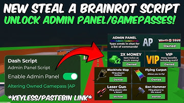 New Steal A Brainrot Script! 📜 Unlock All Gamepass/Admin Panel, Keyless/Pastebin Link | Rebirth 16 💫