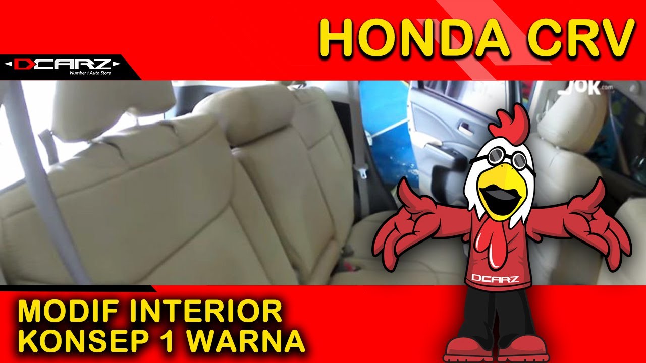 VIDEO ROMBAK JOK MOBIL HONDA CRV KONSEP 1 WARNA SIMAK SELENGKAPNYA YouTube