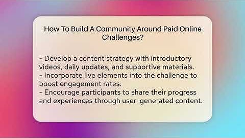 How To Build A Community Around Paid Online Challenges? - Everyday-Networking