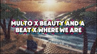 Download Lagu Multo x beauty and a beat x where we are, tiktok version  MP3
