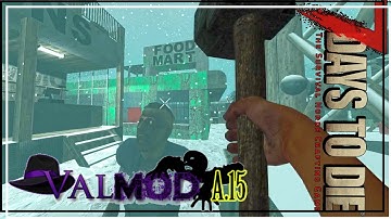 ★ Recovery - ep 13 - 7 Days to Die alpha 15 Valmod gameplay (valmod alpha 15)