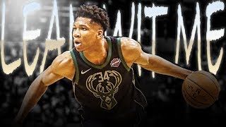 Giannis Antetokounmpo - Lean Wit Me (Career Highlights)