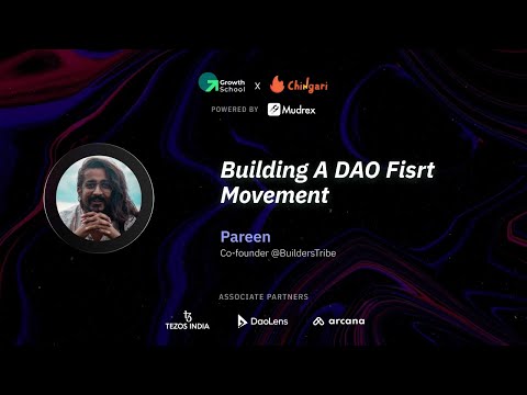 Building a DAO first movement by Pareen, Co-founder at BuildersTribe